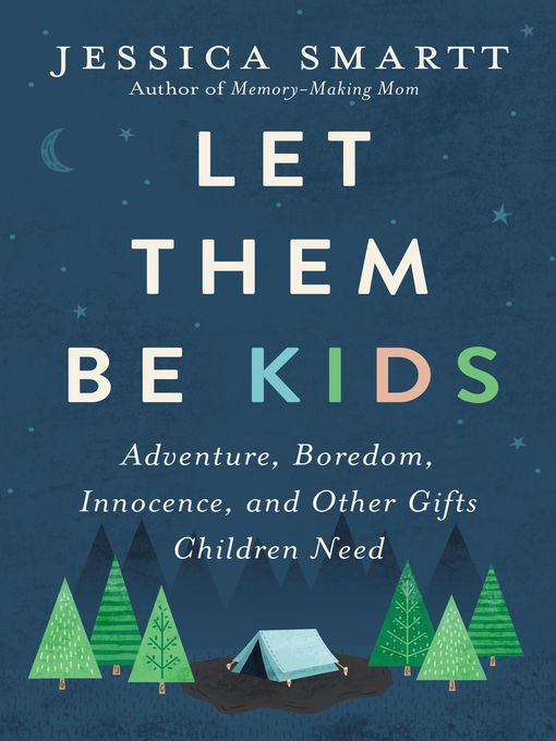 Title details for Let Them Be Kids by Jessica Smartt - Wait list